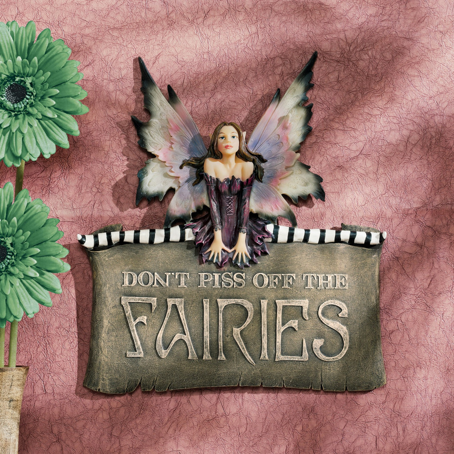 Toscano - Dont Piss Off the Fairies Sign Wall Sculpture