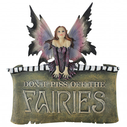 Toscano - Dont Piss Off the Fairies Sign Wall Sculpture