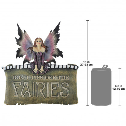 Toscano - Dont Piss Off the Fairies Sign Wall Sculpture